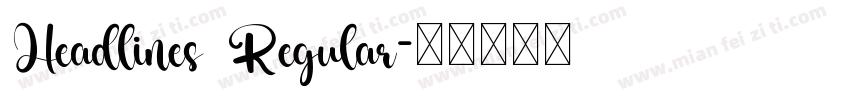 Headlines Regular字体转换